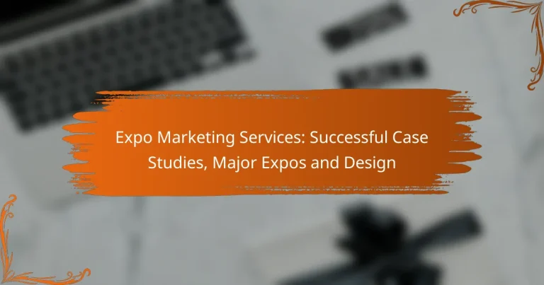 Servicios de Marketing para Expo: Casos de Éxito, Expos Principales y Diseño