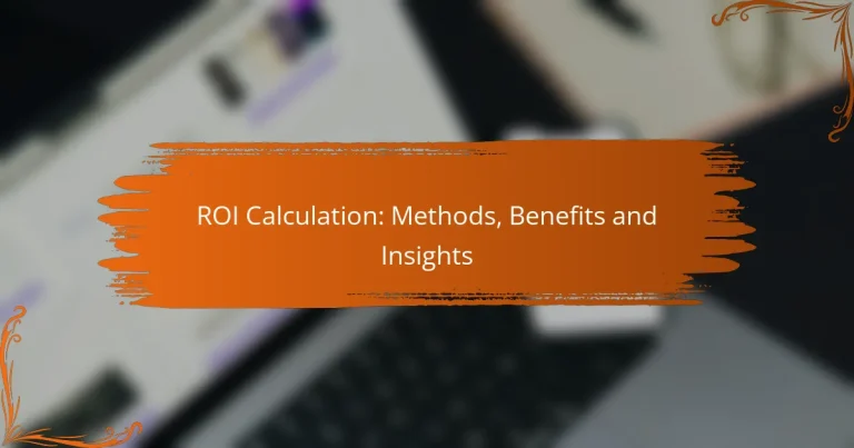 Cálculo ROI: Métodos, Beneficios e Ideas